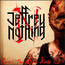 Jeffrey Nothing : Paint the Whole Dream Evil